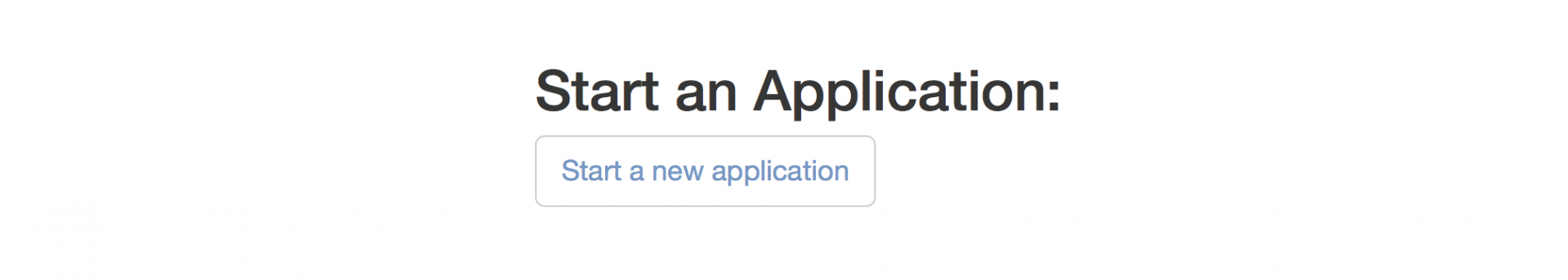 Start a New Application Button