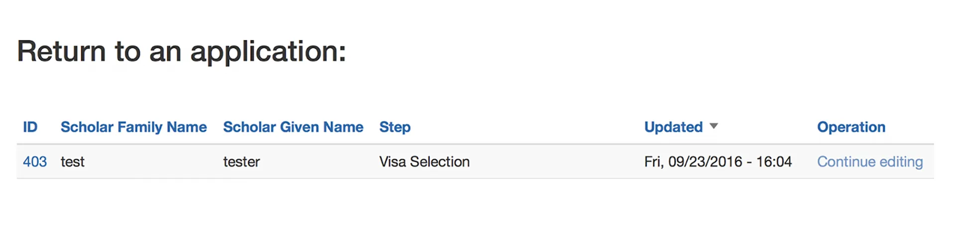 Return to an application and Continue Editing